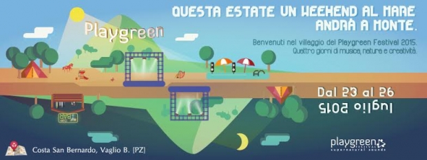 Playgreen Festival 2015.  Quattro giorni di musica, natura e creatività